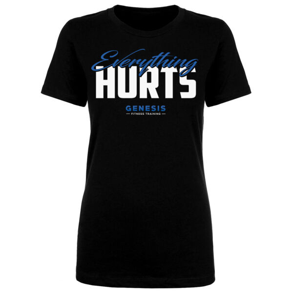 EVERYTHING HURTS - T-SHIRT - MN914J Thumbnail